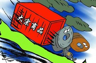 大宗商品,跌势,难改,橡胶,暴跌